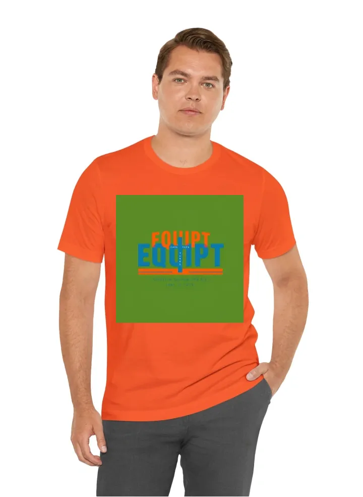 I want a green orange and blue shirt that says EQUIPT as the main title with a cross on it and a bible verse