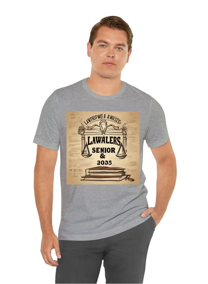 I want a shirt with a lawyers and law themed senior 2025 design