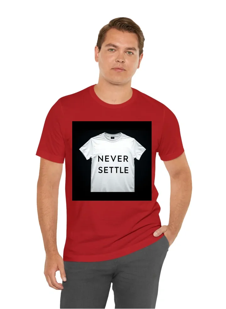 I want  a minimal  T shirt design for the brand NEVER SETTLE