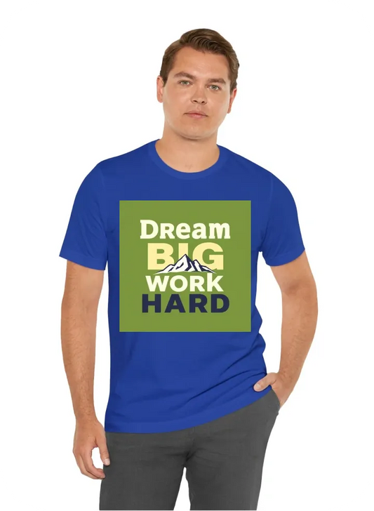 Design a t-shirt featuring an uplifting quote like 'Dream Big, Work Hard' with bold, modern typography. Add a minimalist illustration like a mountain or arrow that represents progress and motivation. Use contrasting colors for text and background to ensur