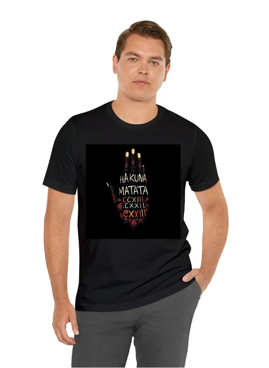 Design a plain black full hand tshirt with message "HAKUNA MATATA, CCXIII"