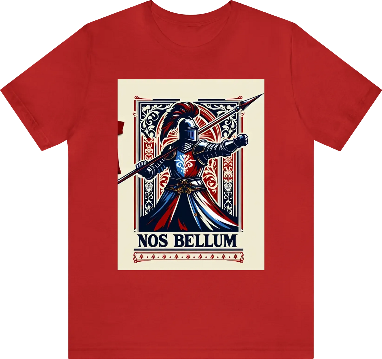 A silhouette of a knight throwing a javelin at an enemy while wearing red/white/blue clothing with anoverall theme of Red and gold using ornate designs to make this the most regal shirt ever created. USE "NOS BELLUM" in the artwork. Reduce the background